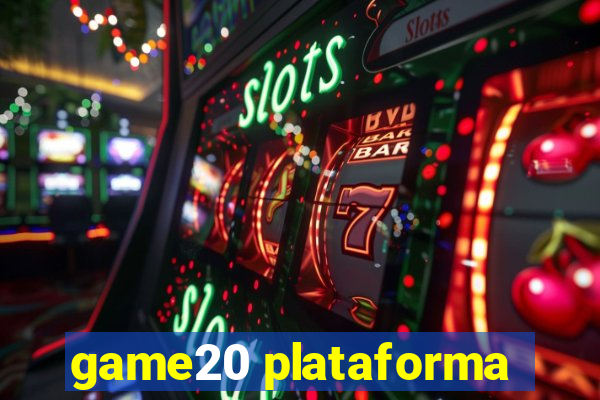 game20 plataforma